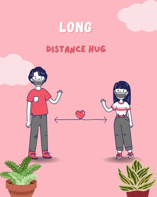 Long Distance Hug