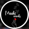 Maahi Words