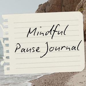 Mindful Pause Journal
