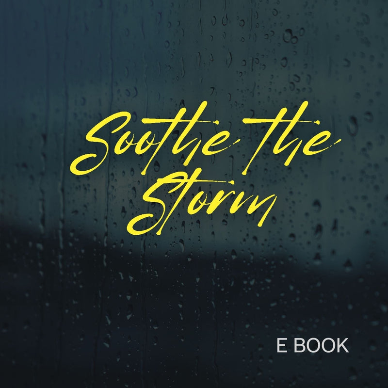 Soothe The Storm