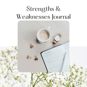 Strengths & Weaknesses Journal