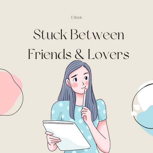 Stuck Between Friends & Lovers – FeelBook cover by Clikker