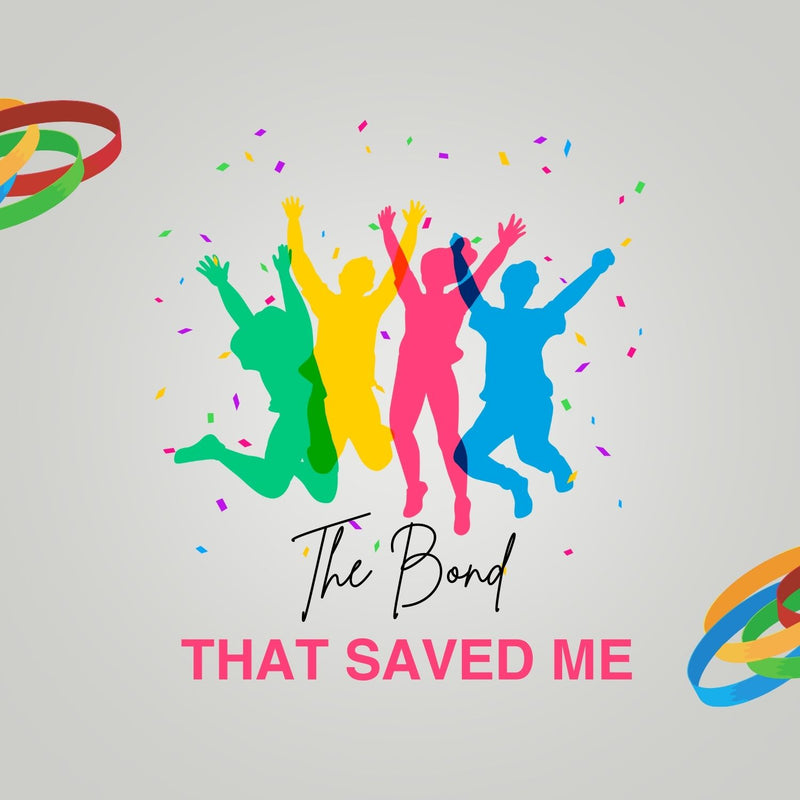 The Bond That Saved Me