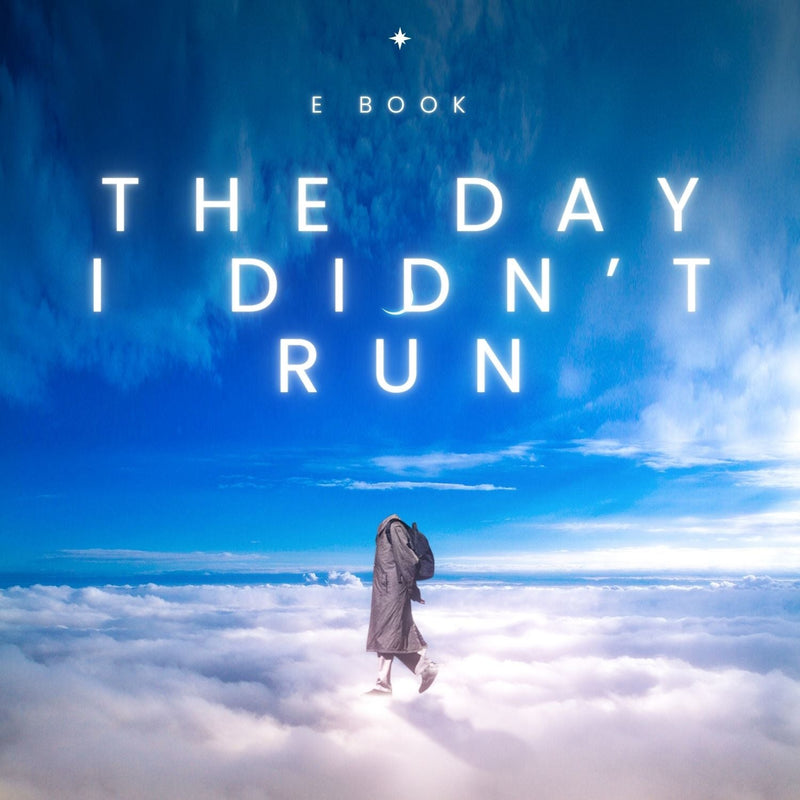 The Day I Didn’t Run
