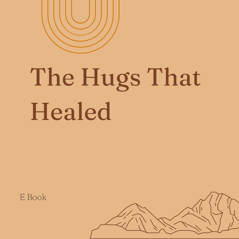 The Hugs That Healed