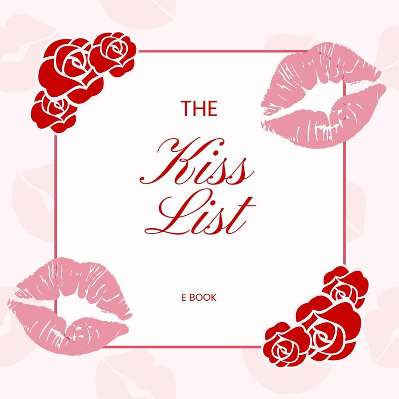 The Kiss List | Love & Healing Guide