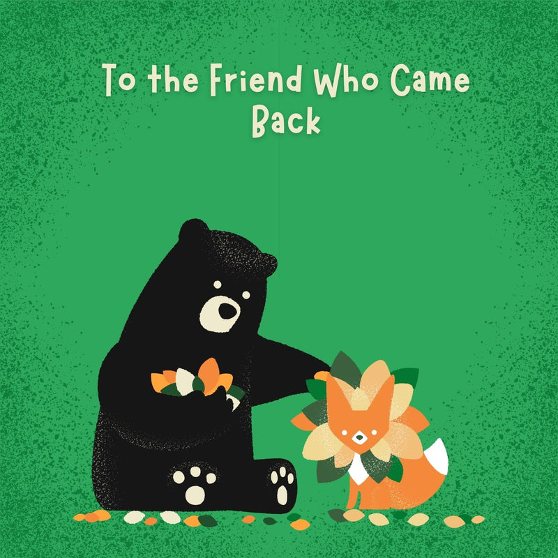 To the Friend Who Came Back